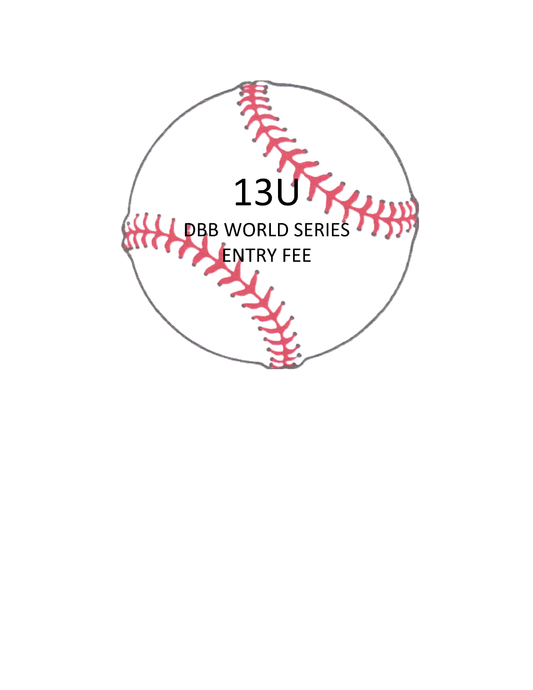 2026 DBB 13U World Series Entry Fee