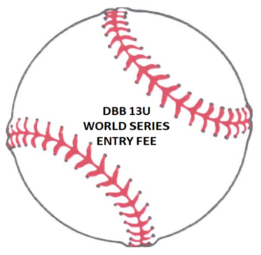 2026 DBB 13U World Series Entry Fee